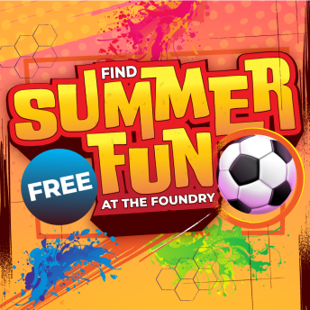 Find Summer Fun at The Foundry